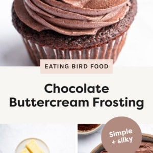 Being piped onto a chocolate cupcake. Photo of the ingredients to make Chocolate Buttercream Frosting and a photo of a spatula with the frosting in a bowl.